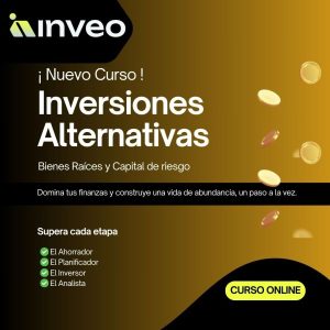 Inversiones Alternativas: Bienes Raíces y Capital de Riesgo